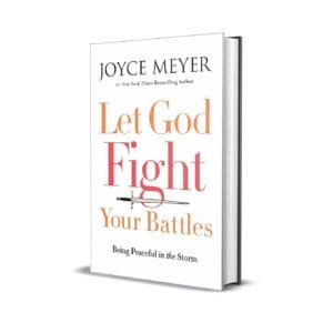Let God Fight Your Battles - Joyce Meyer