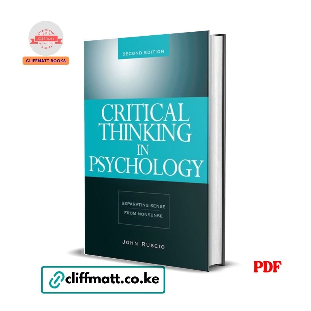 Critical Thinking in Psychology: Separating Sense from Nonsense – John Ruscio 1 Critical Thinking in Psychology