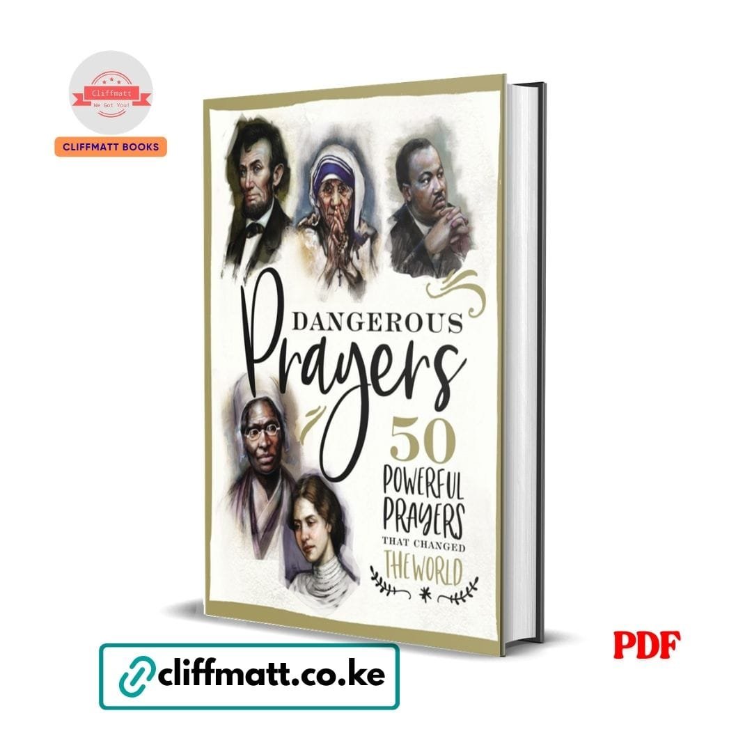 Dangerous Prayers: 50 Powerful Prayers That Changed the World - Susan hill 1 Dangerous Prayers 50 Powerful Prayers That Changed the World PDF eBook – Lincoln Mother Teresa MLK – Buy for Ksh 100 on Cliffmatt Books Kenya