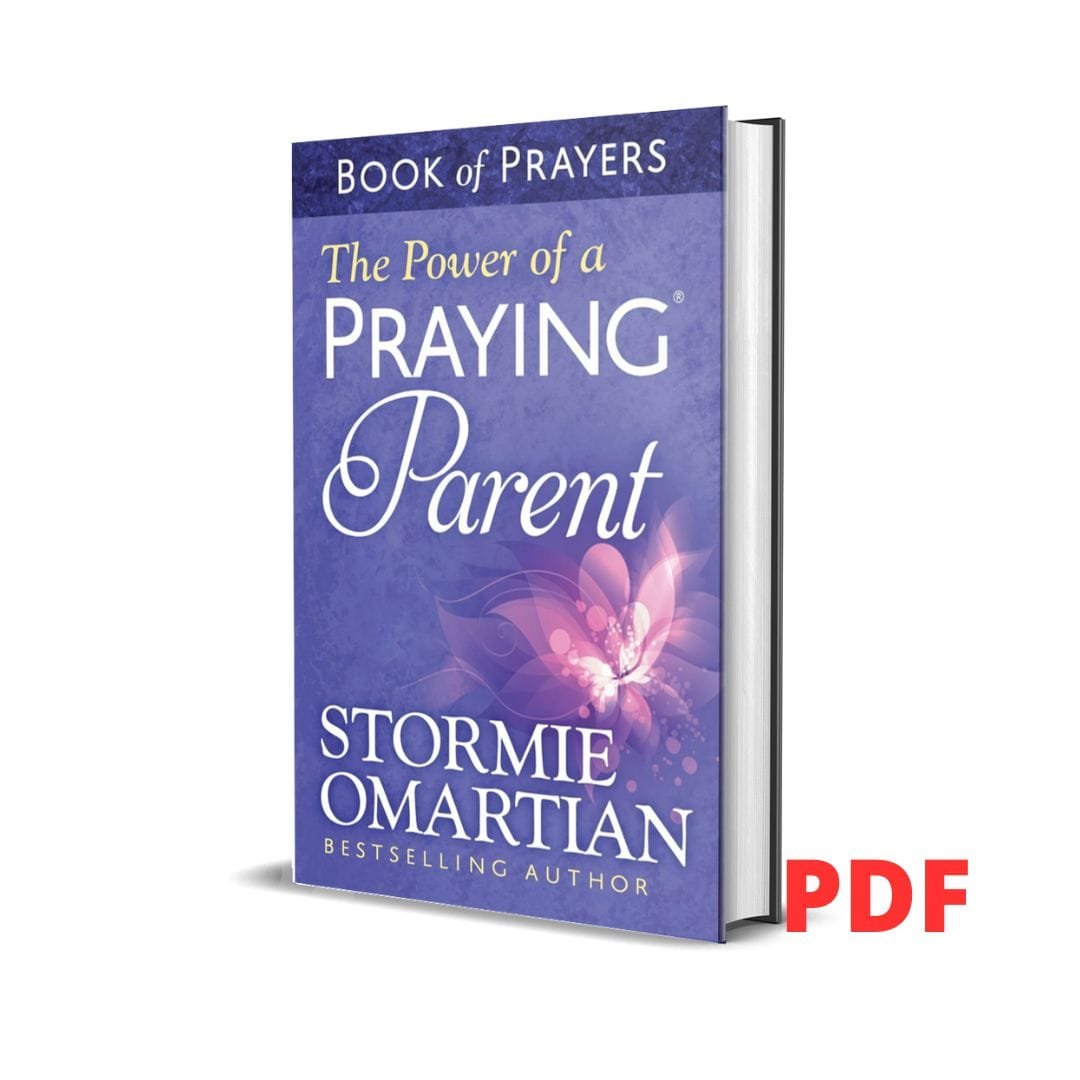 The Power of a Praying® Parent Book of Prayers - Stormie Omartian 1 The Power of a Praying® Parent Book of Prayers - Stormie Omartian