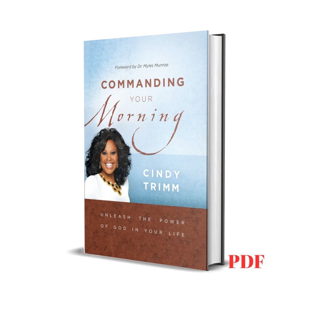 Commanding Your Morning: Unleash the Power of God in Your Life – Cindy Trimm 1 Commanding Your Morning: Unleash the Power of God in Your Life – Cindy Trimm