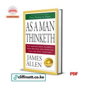 As a man thinketh - James Allen