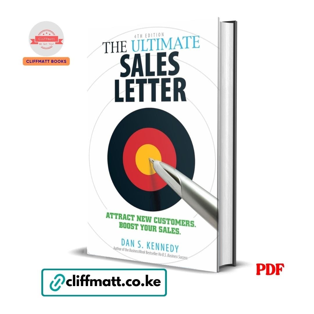 The Ultimate Sales Letter: Attract New Customers. Boost your Sales - Dan Kennedy 1 The Ultimate Sales Letter 4th Edition by Dan S Kennedy PDF - Attract New Customers Boost Your Sales available at Cliffmatt Books kitomart.ug
