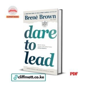 Dare to Lead by Brené Brown PDF eBook – Buy for Ksh 100 on Cliffmatt Books Kenya
