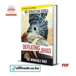 Defeating Jihad The Winnable War by Dr Sebastian Gorka PDF - New York Times Bestseller available at Cliffmatt Books kitomart.ug