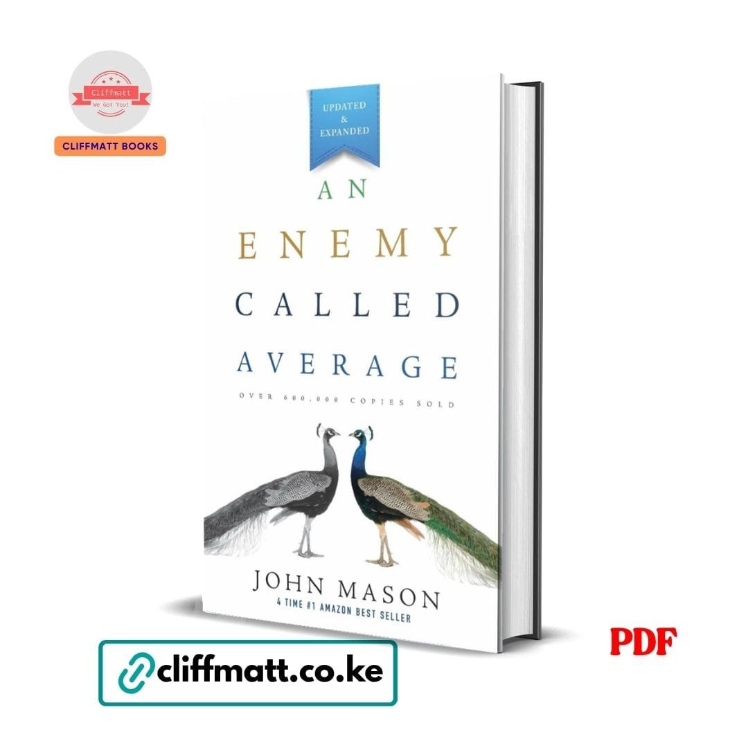 An Enemy Called Average – John L Mason 1 An Enemy Called Average by John Mason PDF eBook – Buy for Ksh 100 on Cliffmatt Books Kenya