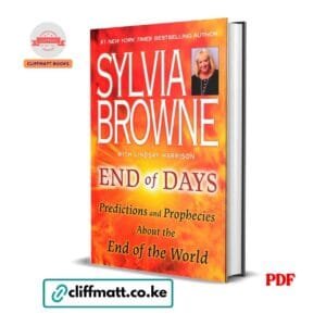 End of Days PDF ebook by Sylvia Browne – predictions and prophecies about the end of the world available on Cliffmatt Books Kenya
