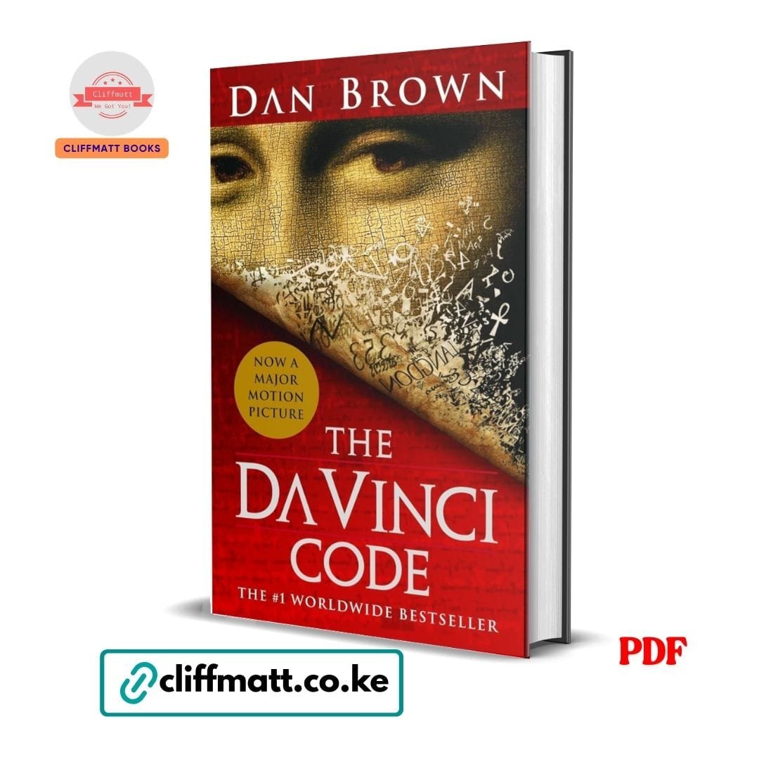 The Da Vinci Code – Dan Brown 1 The Da Vinci Code PDF ebook by Dan Brown – number one worldwide bestseller thriller novel available on Cliffmatt Books Kenya