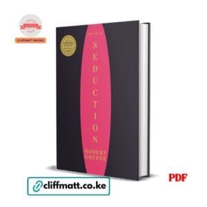 The Art of Seduction PDF ebook by Robert Greene – international bestselling author of The 48 Laws of Power, available on Cliffmatt Books Kenya