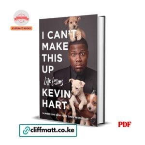 I Can't Make This Up Life Lessons by Kevin Hart PDF - Number One New York Times Bestseller available at Cliffmatt Books kitomart.ug