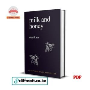 Milk and Honey by Rupi Kaur PDF - Number 1 New York Times Bestseller poetry collection available at Cliffmatt Books kitomart.ug