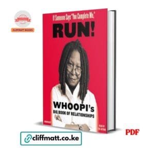 If Someone Says You Complete Me RUN Whoopi's Big Book of Relationships by Whoopi Goldberg PDF - Available at Cliffmatt Books kitomart.ug