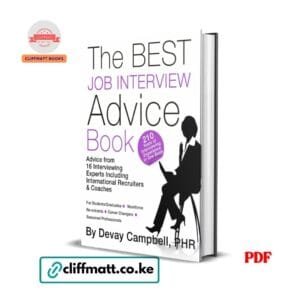 The Best Job Interview Advice Book by Devay Campbell PHR – PDF available on Cliffmatt Books Kenya