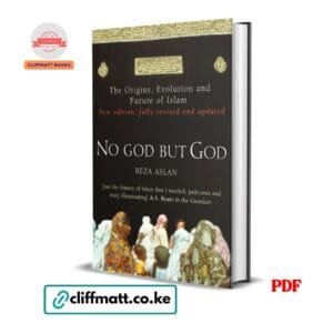 No God but God The Origins Evolution and Future of Islam by Reza Aslan PDF - New edition fully revised and updated available at Cliffmatt Books kitomart.ug