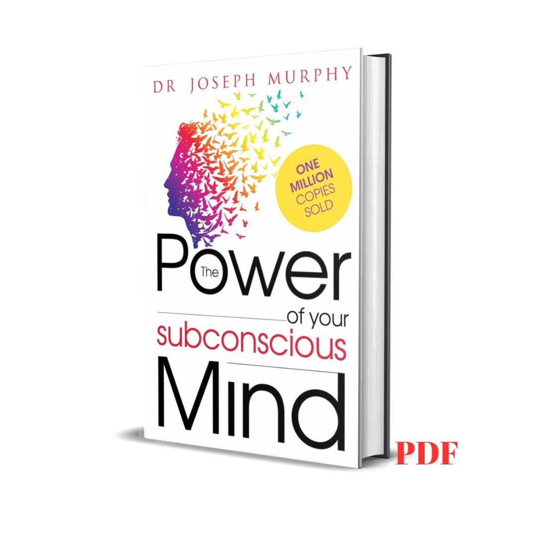 The power of your subconscious mind - Joseph Murphy 1 The power of your subconscious mind - Joseph Murphy