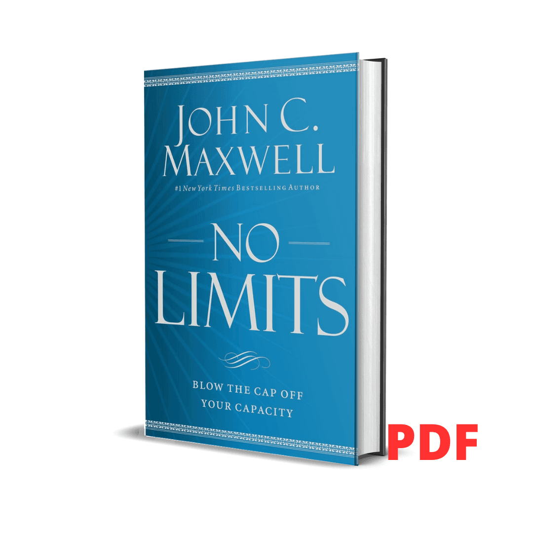 No limits - John C. Maxwell 1 No limits - John C. Maxwell