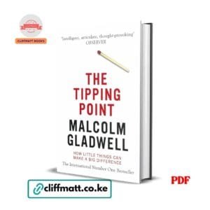The Tipping Point: How Little Things Can Make a Big Difference - Malcolm Gladwell