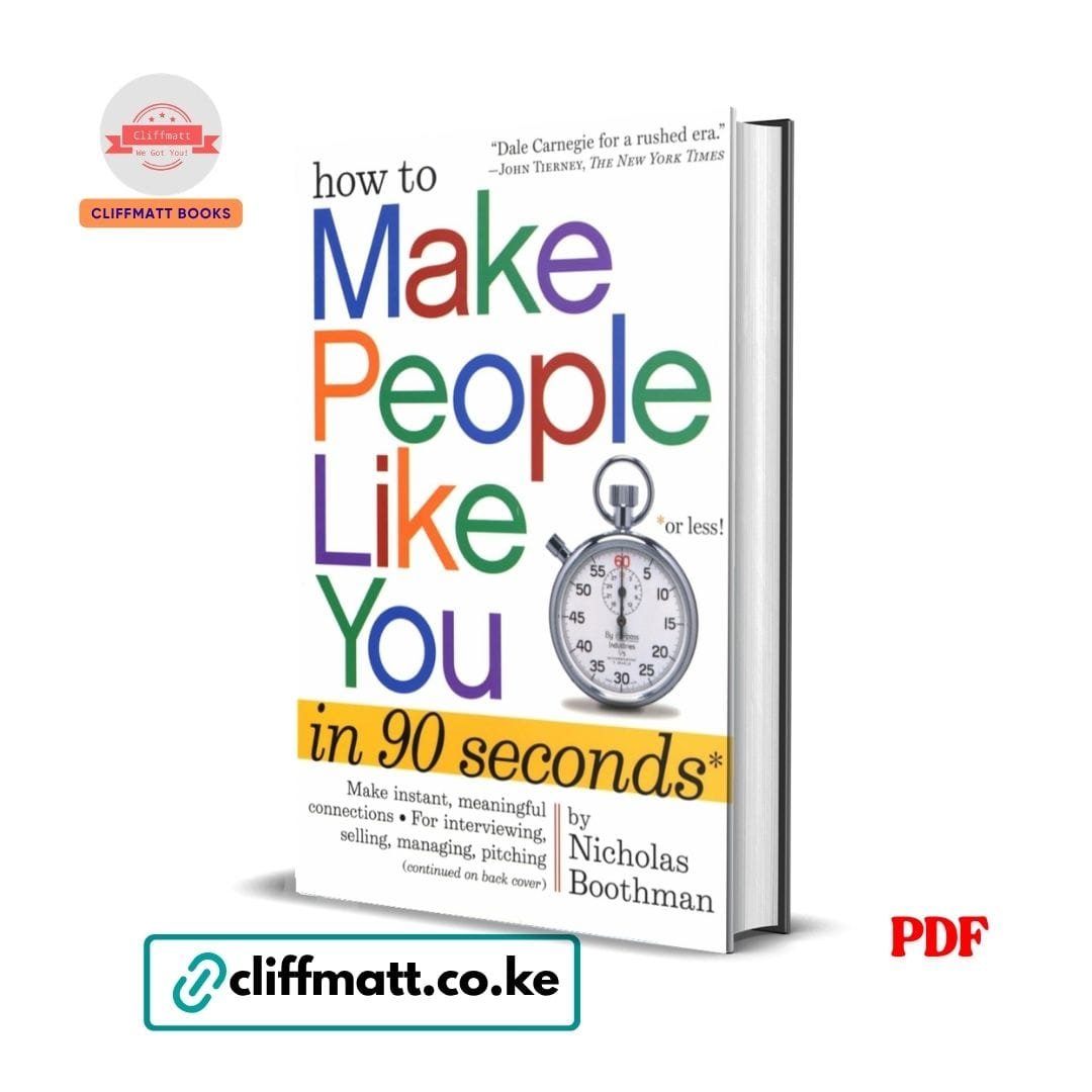 How to Make People Like You in 90 Seconds or Less - Nicholas Boothman 1 How to Make People Like You in 90 Seconds or Less - Nicholas Boothman