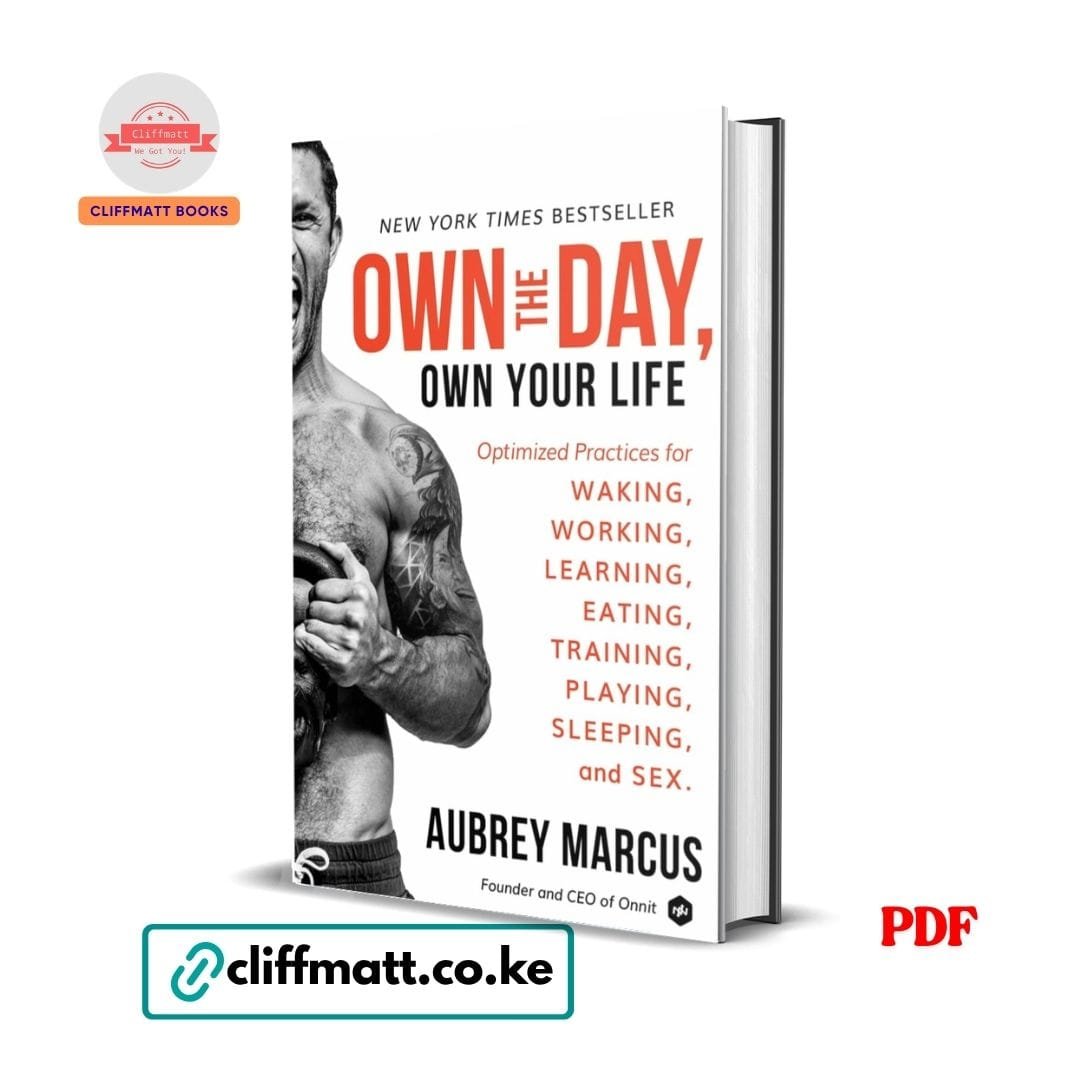 Own the Day, Own Your Life - Aubrey Marcus 1 Own the Day, Own Your Life - Aubrey Marcus