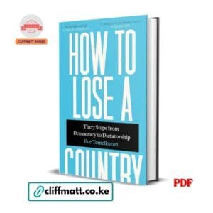 How to Lose a Country: The 7 Steps from Democracy to Dictatorship - Ece Temelkuran