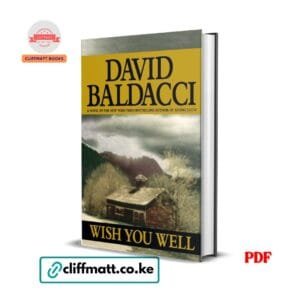 Wish You Well by David Baldacci PDF eBook – Historical Family Saga Virginia Mountains – Buy for Ksh 100 on Cliffmatt Books Kenya