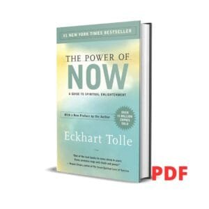 The Power of Now: A Guide to Spiritual Enlightenment - Eckhart tolle