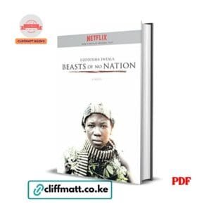 Beasts of No Nation- Uzodinma Iweala