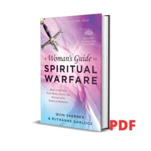 A Woman's Guide to Spiritual Warfare: A Woman's Guide for Battle