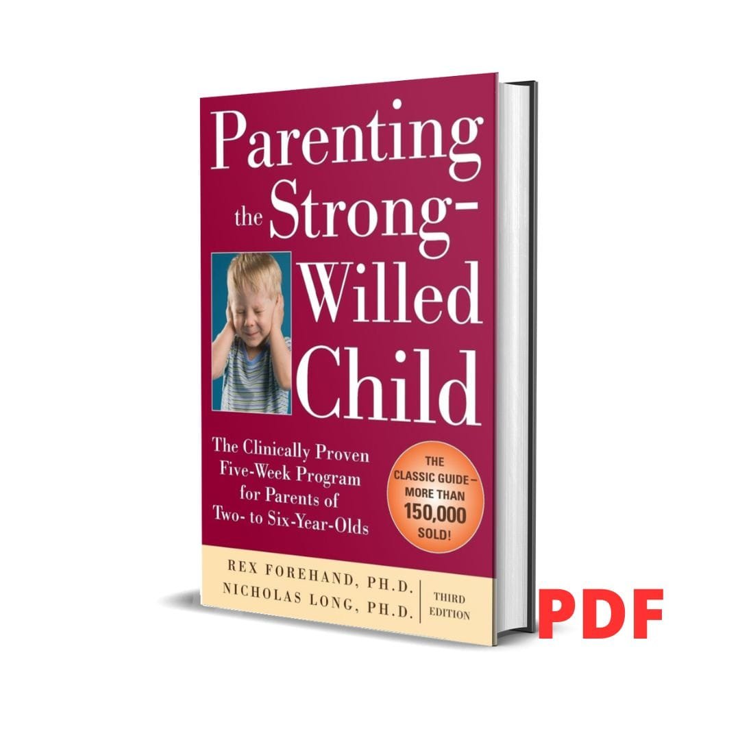Parenting the Strong-Willed Child - Rex Forehand 1 Parenting the Strong-Willed Child - Rex Forehand