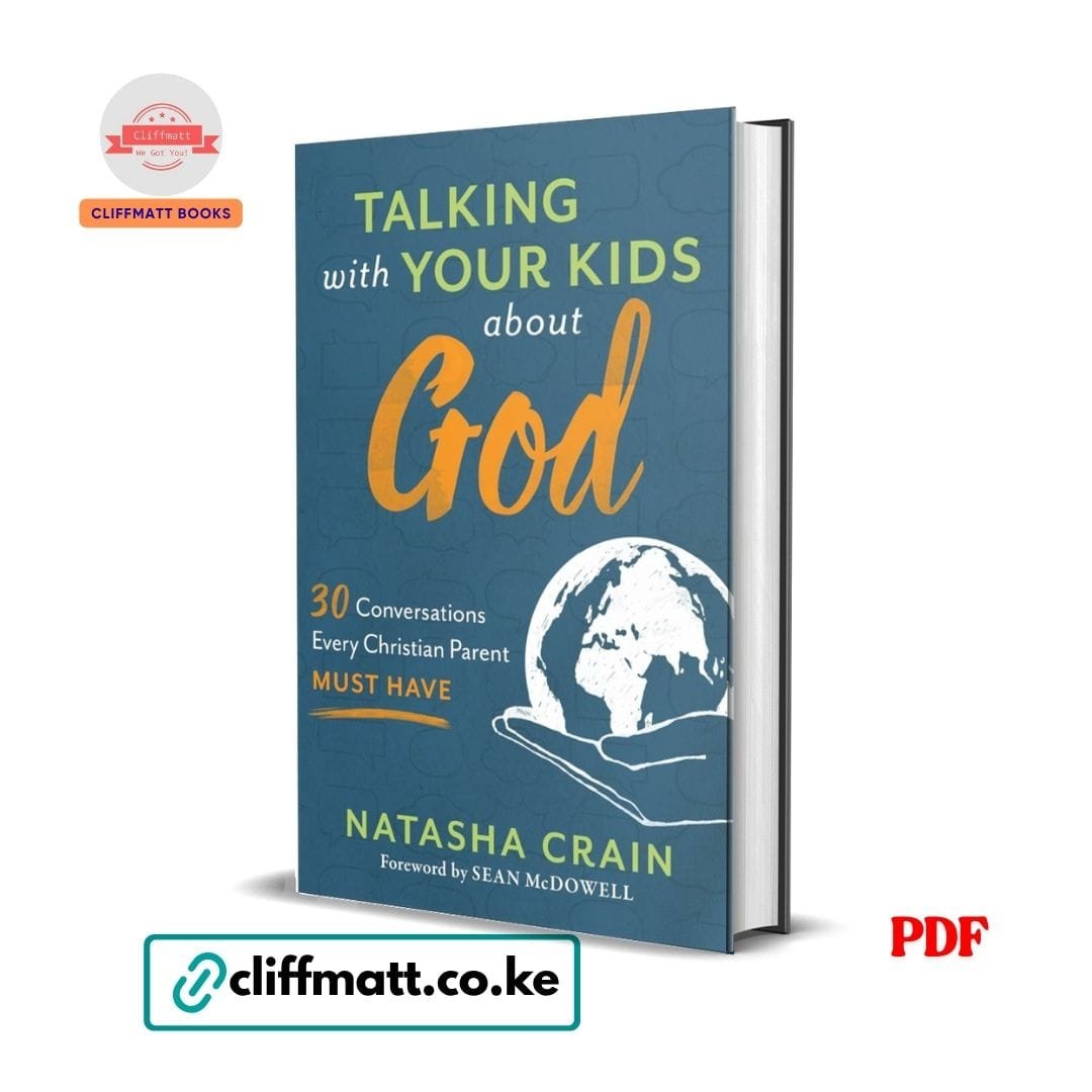 Talking with your kids about God: 30 conversations every Christian parent must have - Natasha Crain 1 Talking with your kids about God: 30 conversations every Christian parent must have - Natasha Crain