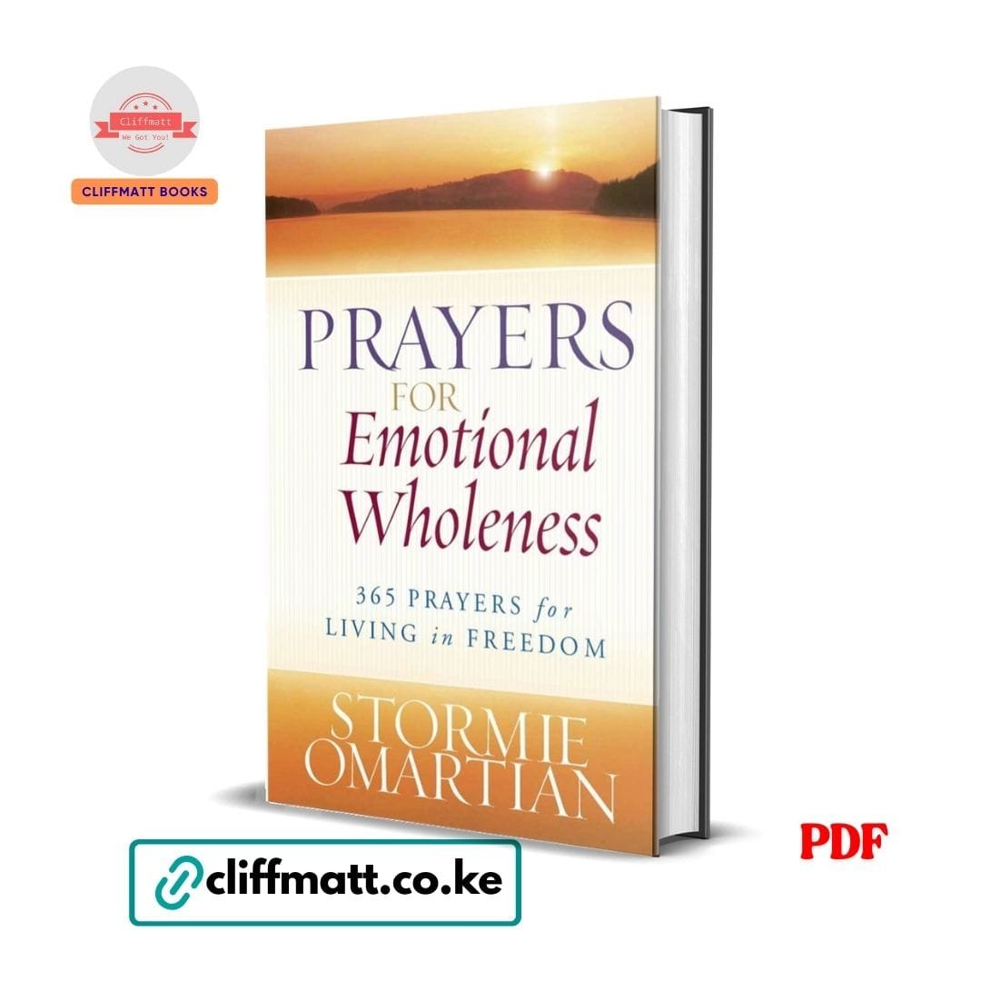 Prayers for Emotional Wholeness: 365 Prayers for Living in Freedom - stormie omartian 1 Prayers for Emotional Wholeness: 365 Prayers for Living in Freedom