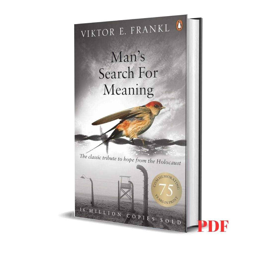Man’s Search for Meaning - Viktor E. Frankl 1 Man’s Search for Meaning - Viktor E. Frankl