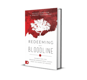 Redeeming Your Bloodline: Foundations for Breaking Generational Curses from the Courts of Heaven – Robert Henderson
