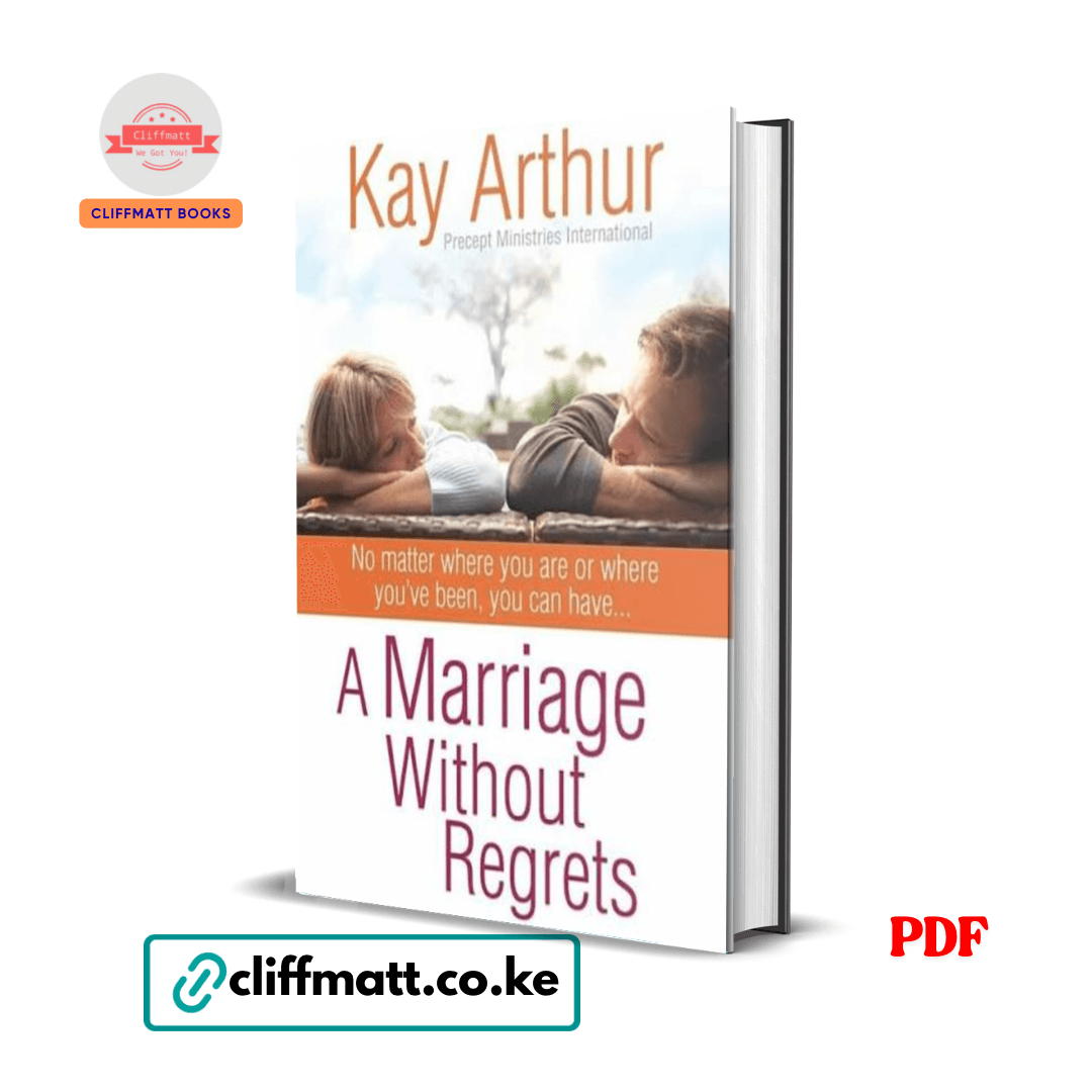 A Marriage Without Regrets - Kay Arthur 1 A Marriage Without Regrets - Kay Arthur