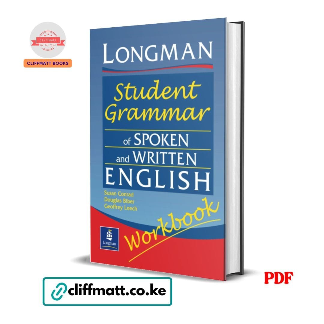 Longman Student Grammar of Spoken and Written English Workbook - Douglas Biber 1 Longman Student Grammar of Spoken and Written English Workbook PDF eBook – Conrad Biber Leech – Buy for Ksh 100 on Cliffmatt Books Kenya