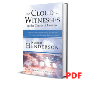 The Cloud of Witnesses in the Courts of Heaven - Robert Henderson