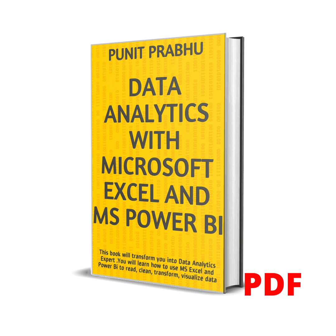 Data Analytics with Microsoft Excel and Power BI - Punit Prabhu 1 Data Analytics with Microsoft Excel and Power BI - Punit Prabhu