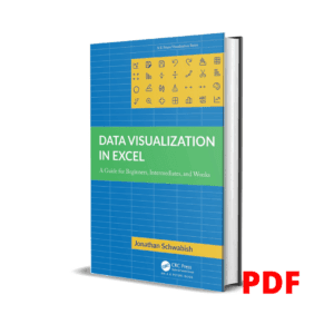 Data Visualization in Excel: A Guide for Beginners, Intermediates, and Wonks