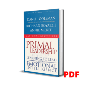 Primal leadership: learning to lead with emotional intelligence - Daniel Goleman