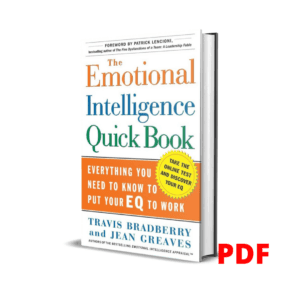 The Emotional Intelligence Quick Book - Travis Bradberry