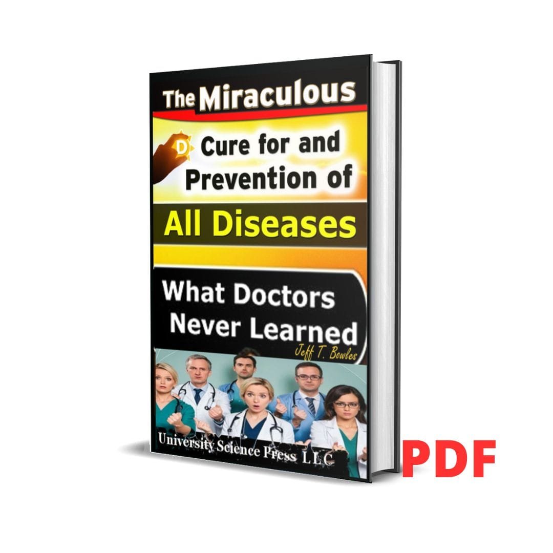 The Miraculous Cure For and Prevention of All Diseases - Jeff T. Bowles