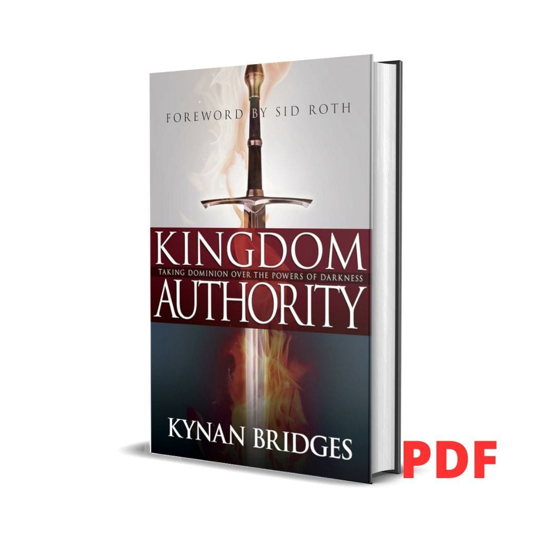 Kingdom Authority: Taking Dominion Over the Powers of Darkness - Kynan Bridges 1 Kingdom Authority: Taking Dominion Over the Powers of Darkness - Kynan Bridges