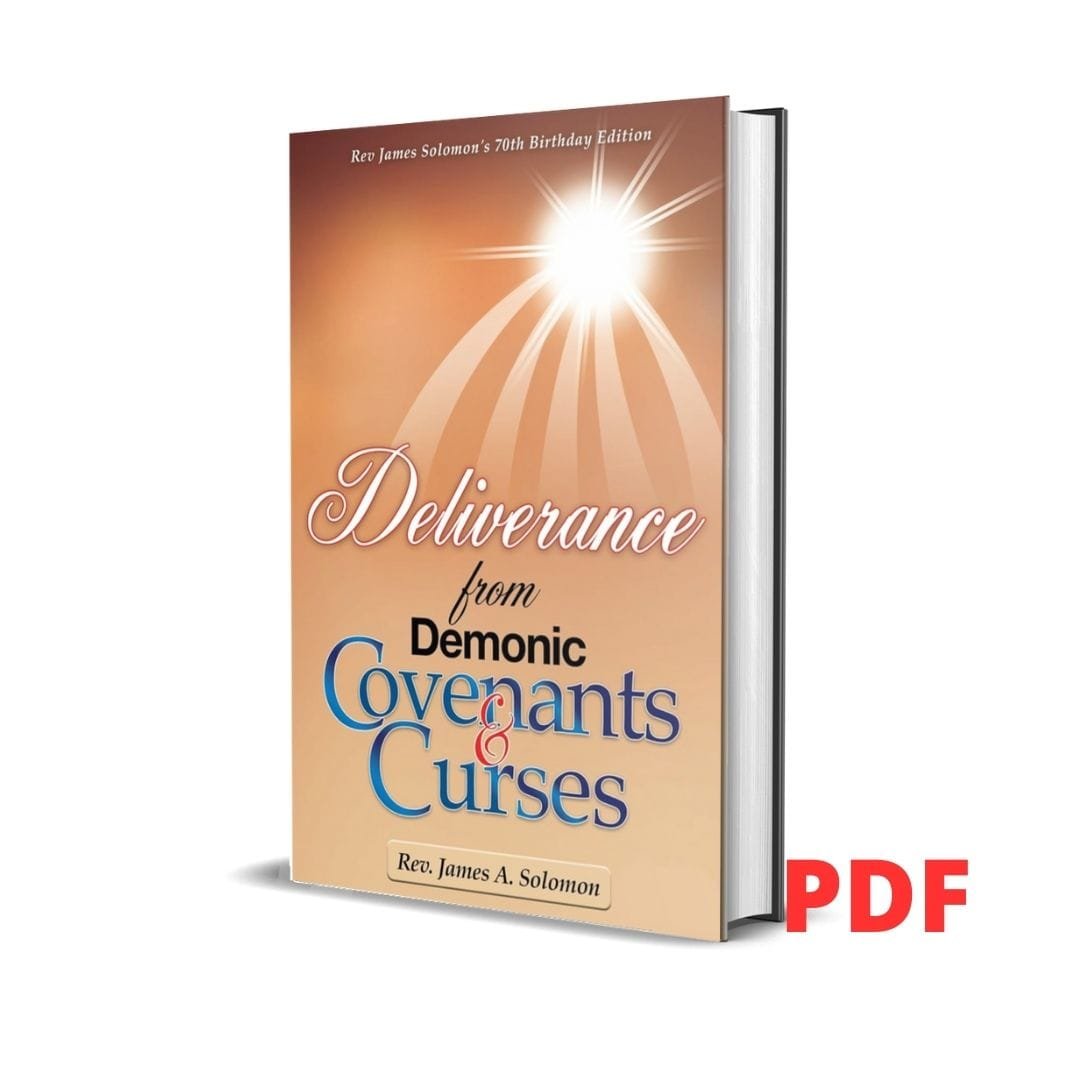 Deliverance From Demonic Covenants And Curses Kindle Edition - Rev. James A. Solomon 1 Deliverance From Demonic Covenants And Curses Kindle Edition - Rev. James A. Solomon