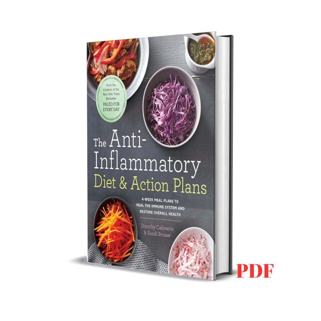 The Anti-Inflammatory Diet & Action Plans - Sondi Bruner 1 The Anti-Inflammatory Diet & Action Plans - Sondi Bruner