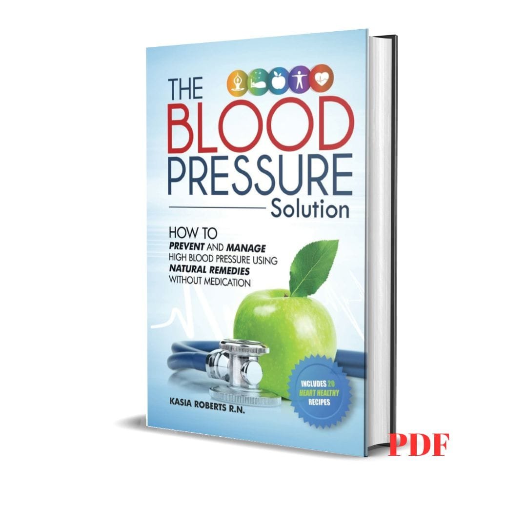 The Blood Pressure Solution - Kasia Roberts RN 1 The Blood Pressure Solution - Kasia Roberts RN