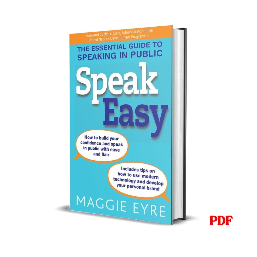 Speak Easy: The essential guide to speaking in public – Maggie Eyre 1 Speak Easy: The essential guide to speaking in public – Maggie Eyre