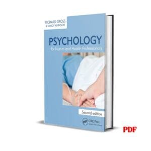 Psychology for Nurses and Health Professionals -  Richard; Kinnison, Nancy