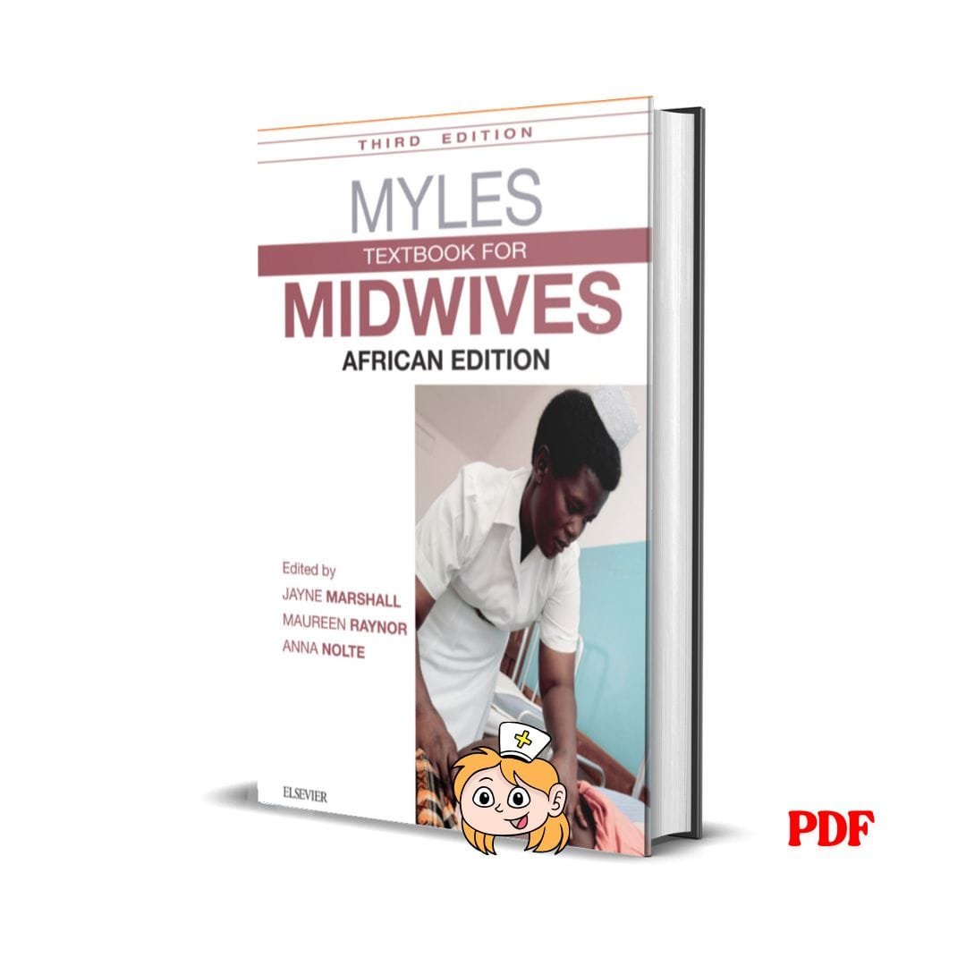 Myles Textbook for Midwives 3E African Edition - Jayne E. Marshall 1 Myles Textbook for Midwives 3E African Edition - Jayne E. Marshall