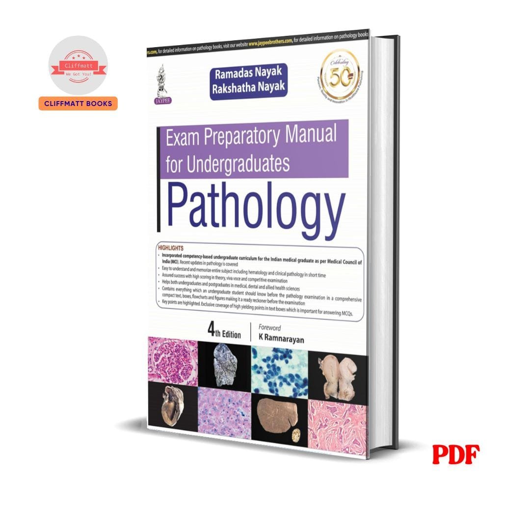 Exam Preparatory Manual for Undergraduates Pathology - Ramadas Nayak , Rakshatha Nayak 1 Exam Preparatory Manual for Undergraduates Pathology - Ramadas Nayak , Rakshatha Nayak