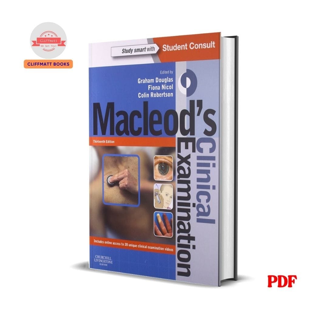 Macleod's Clinical Examination - Graham Douglas 1 Macleod's Clinical Examination - Graham Douglas